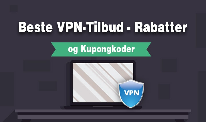 Rabatter og Kupongkoder for VPN