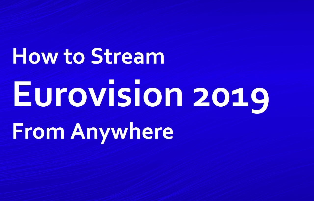 Hvordan Se Eurovision Song Contest 2019 Direkte Gratis