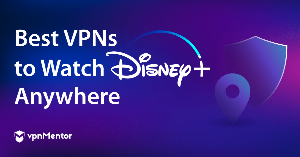 2 Best VPN-er for å se Disney+ fra Norge (Aktive i 2022)